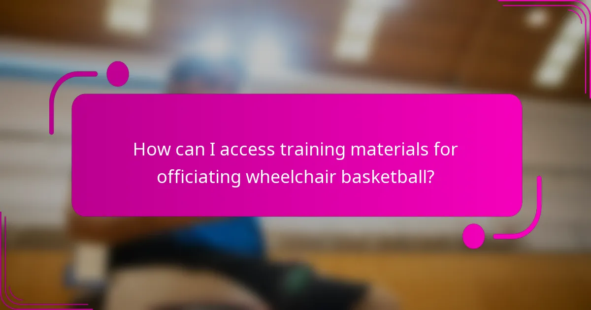 How can I access training materials for officiating wheelchair basketball?